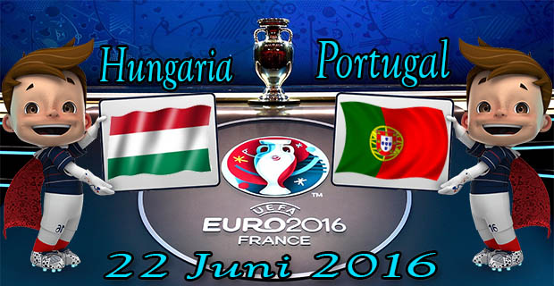 Prediksi Skor Hungaria VS Portugal 22 Juni 2016