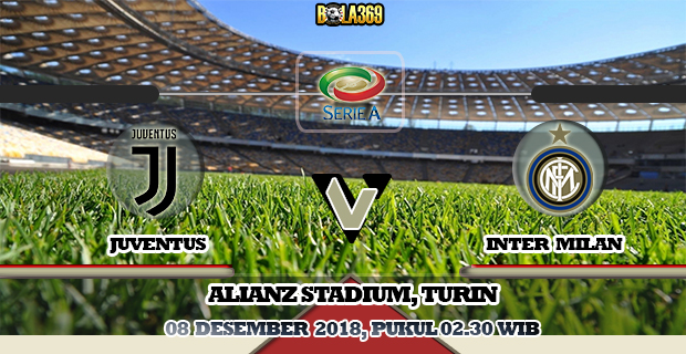 Prediksi Skor Juventus vs Inter pada tanggal 08 Desember 2018